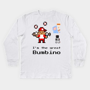 I'm The Great Bumbino Funny Saying Kids Long Sleeve T-Shirt